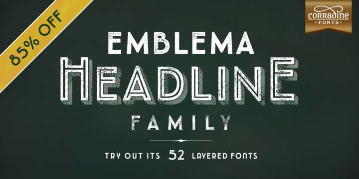 Emblema Headline: the perfect title font with 85% off