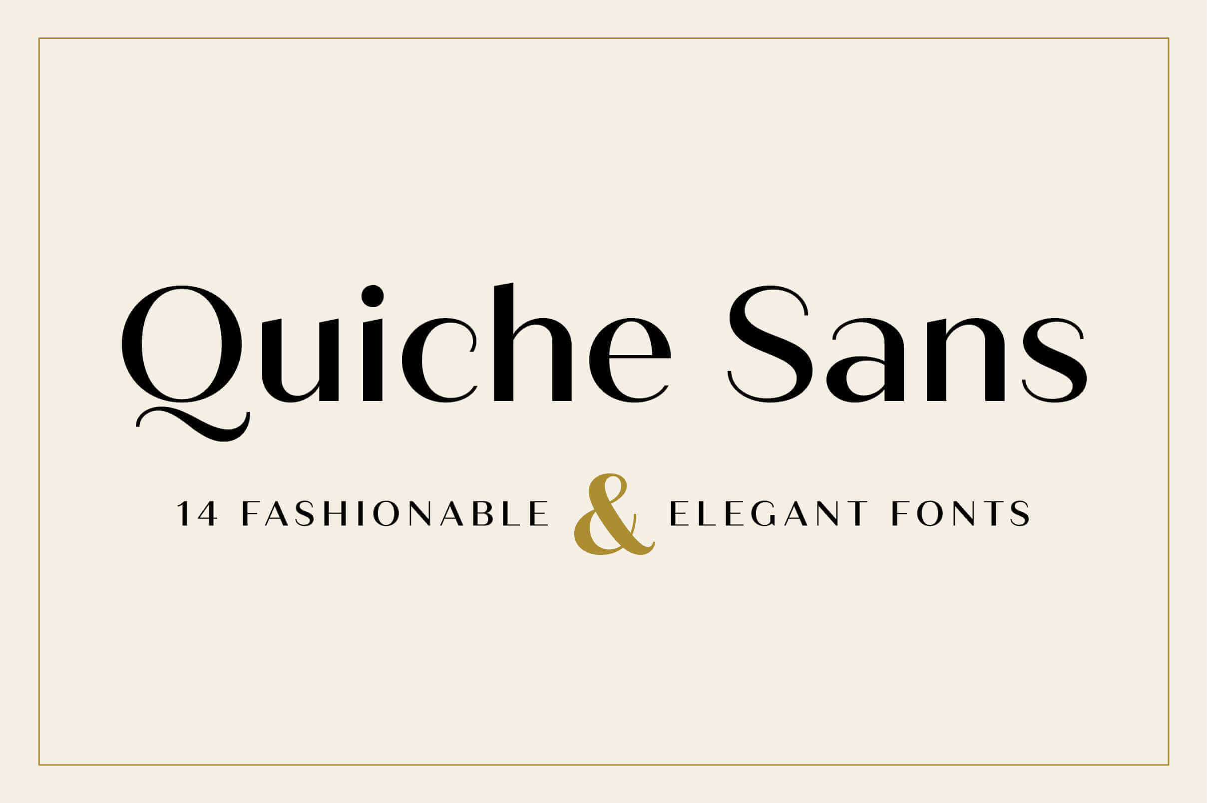 14 Fashionable and Modern Fonts with Quiche Sans